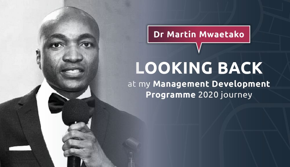 Management Development Programme (MDP) Feature: Dr. Martin Mwaetako