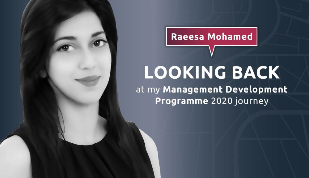 Management Development Programme (MDP) Feature: Raeesa Mohamed