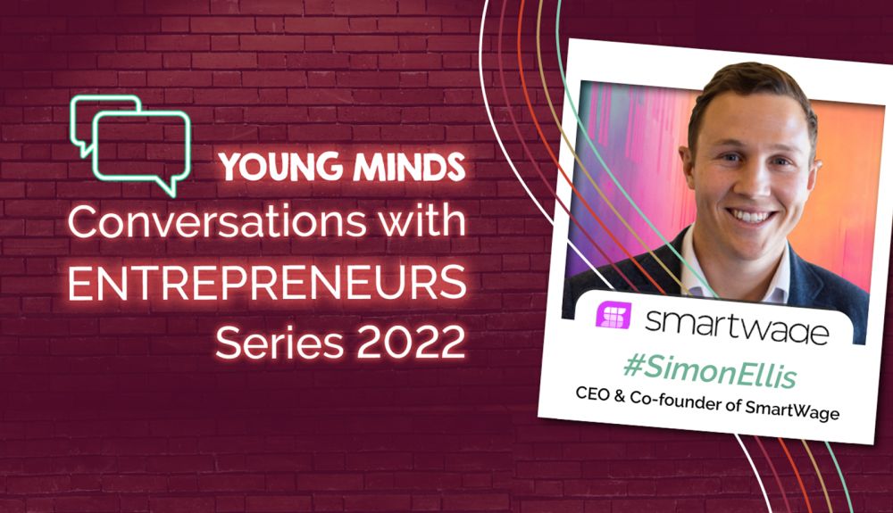 Young Minds Conversations with Entrepreneurs ft. Simon Ellis