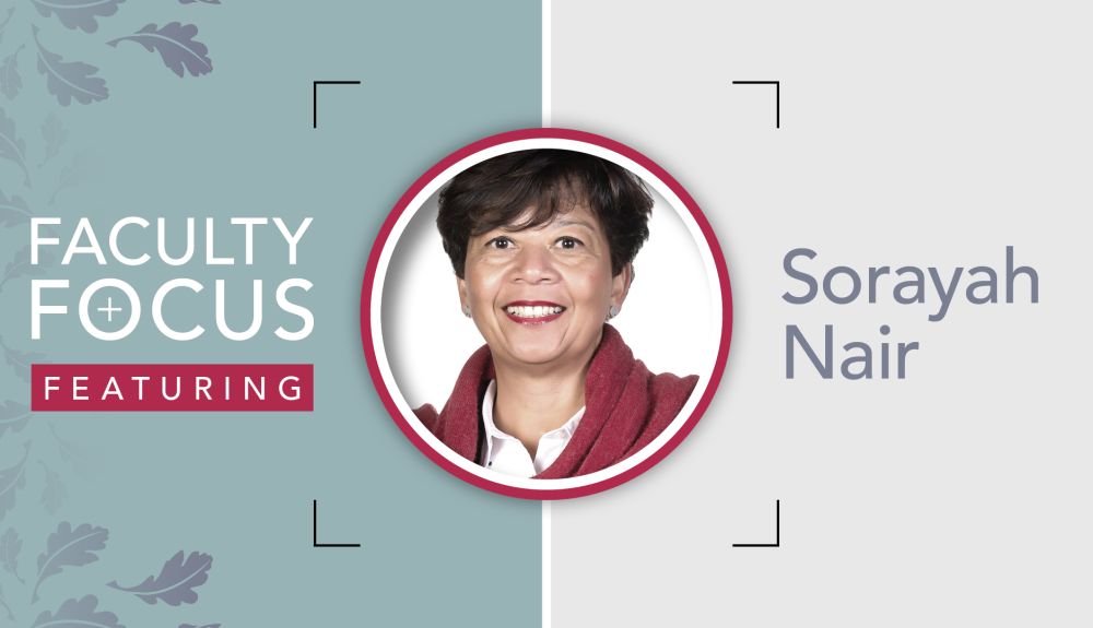 Faculty Focus: Sorayah Nair